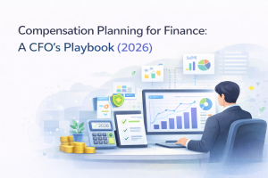 Compensation Planning for Finance: A CFO's Playbook