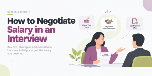 How to Negotiate Salary in an Interview